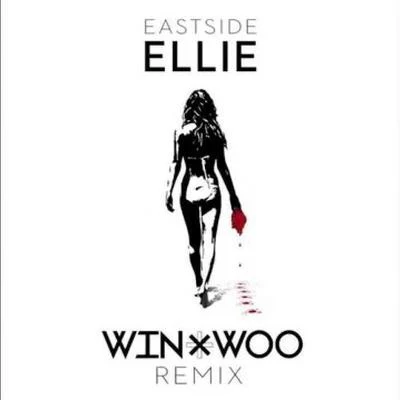 Ellie (Win & Woo Remix) 專輯 Win & Woo