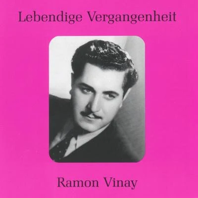 Ramon Vinay Lebendige Vergangenheit - Ramon Vinay