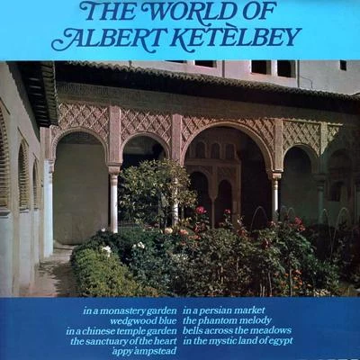 The World Of Albert Ketelbey 專輯 The New Symphony Orchestra Of London