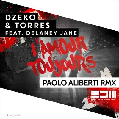 L&#x27;Amour Toujours (Paolo Aliberti Rmx) 专辑 Dzeko & Torres