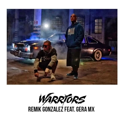 Warriors 专辑 B-RASTER/Sonik 420/REMIK GONZALEZ/Pinche Mara