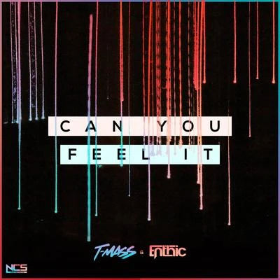 Can You Feel It 專輯 T-Mass