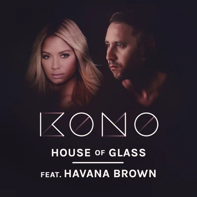 House of Glass 專輯 Havana Brown/Savi/Bebe Rexha