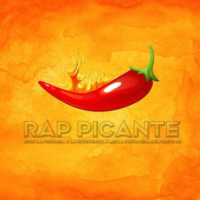 Rap Picante 專輯 Ronny El Menor/Lenin Jr/Xavier Music/La Frecuencia/Monki Graff