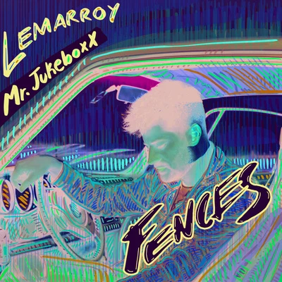 Fences 專輯 Lemarroy/ANG