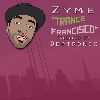 trance Francisco - single 專輯 Zyme/Clayton William