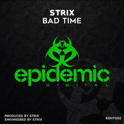 STRIX Bad Time