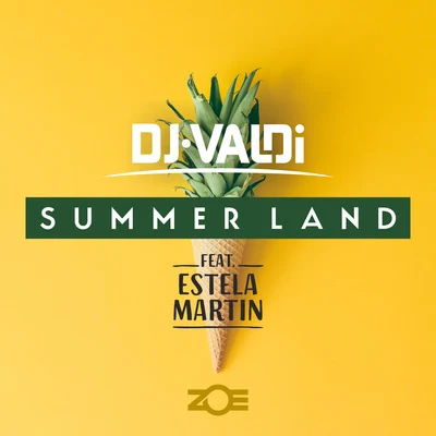 Summer Land 专辑 DJ Valdi