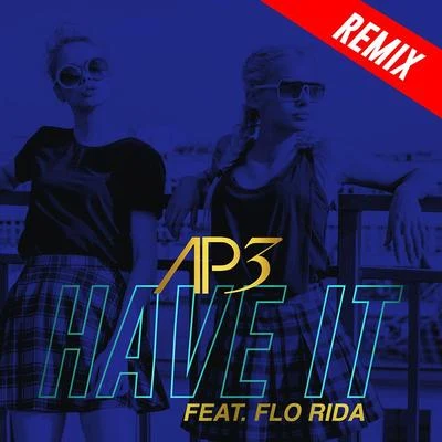 Have It (Remixes EP) 專輯 Osmani Garcia “La Voz”/Flo Rida