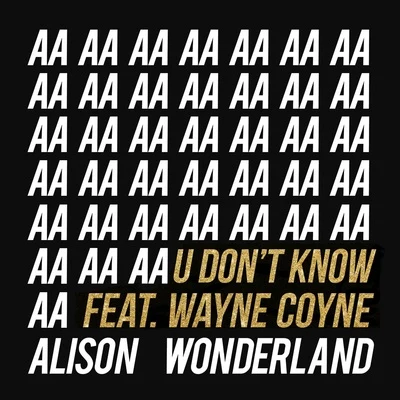 U Dont Know (Remixes) 專輯 Alison Wonderland