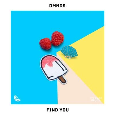 Find You 专辑 DMNDS