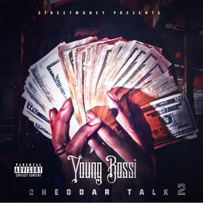 Cheddar Talk 2 專輯 Young Bossi