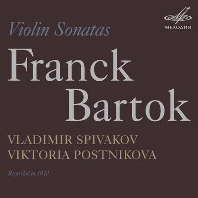 Vladimir Spivakov & Viktoria Postnikova: César Franck, Béla Bartók 專輯 Roger Desormiere/The Paris Philharmony Society Orchestra/César Franck