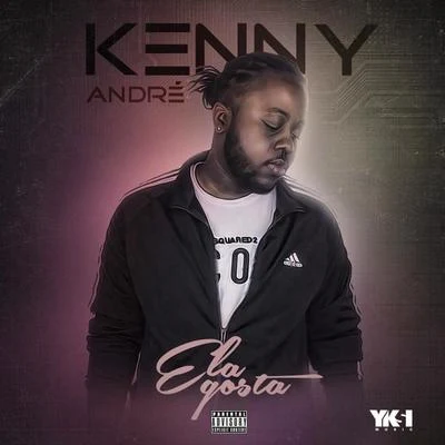 Ela Gosta 專輯 Kenny André