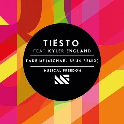 Take Me (Michael Brun Remix) 專輯 Tiesto/BOBBY PUMA