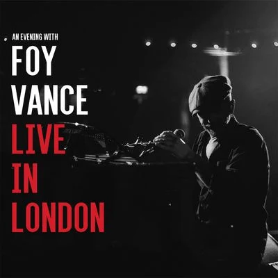 Live In London 專輯 Foy Vance