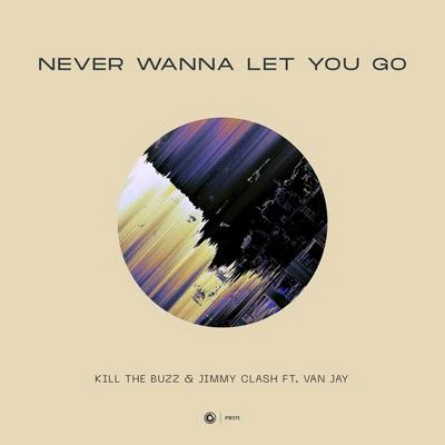 Never Wanna Let You Go 專輯 Shutterz/Indyana/Jamiro Ligna/Jimmy Clash