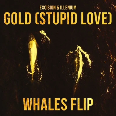 Gold (Stupid Love) (Whales Flip) 專輯 Garrett Raff/Whales/CORTR/MICA/Cloverdale