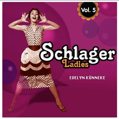 Schlagers Ladies, Vol. 5 專輯 Evelyn Kunneke