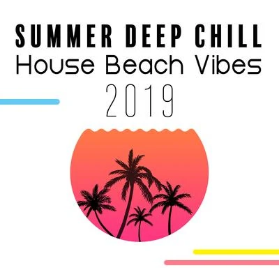 Best Of Hits Summer Deep Chill House Beach Vibes 2019