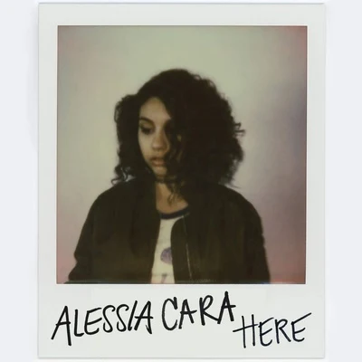 Here 專輯 Alessia Cara