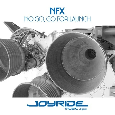 No Go, Go for Launch 专辑 Nfx