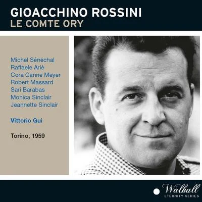 ROSSINI, G.: Comte Ory (Le) [Opera] (Sénéchal, Arié, Canne-Meijer, Massard, Barabas, M. and J. Sinclair, Gui)(1959) 專輯 Vittorio Gui/Ivo Vinco/Coro di Torino della Rai/Sena Jurinac/Orchestra Sinfonica Nazionale della RAI di Torino