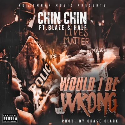 Would I Be Wrong 專輯 Chin Chin