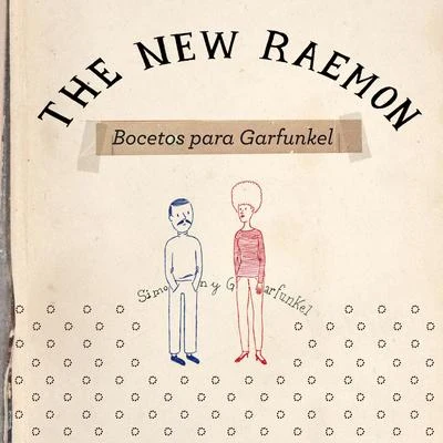 Bocetos para Garfunkel 專輯 The New Raemon/Zahara