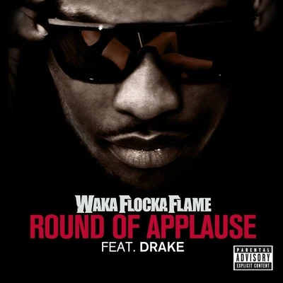 Round Of Applause 專輯 Waka Flocka Flame