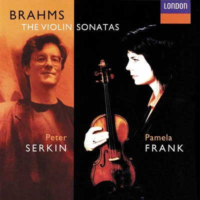 Brahms: Violin Sonatas Nos. 1-3 專輯 Pamela Frank