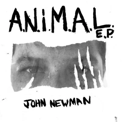 A.N.i.M.A.L 專輯 John Newman