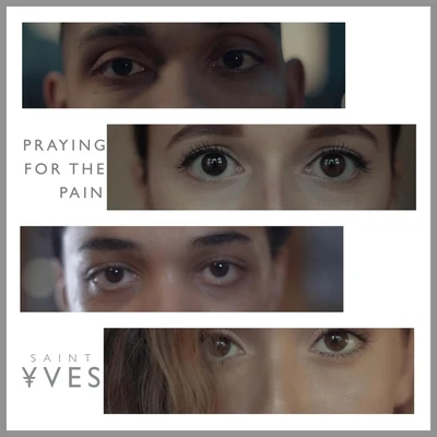 Praying for the Pain 专辑 Saint Yves/Lost in Beijing/CRaymak