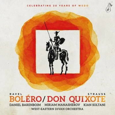 R. Strauss: Don Quixote – Ravel: Bolero 專輯 West-Eastern Divan Orchestra