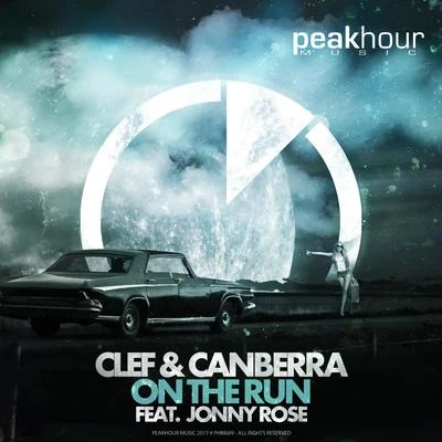 Clef & Canberra On The Run feat. Jonny Rose