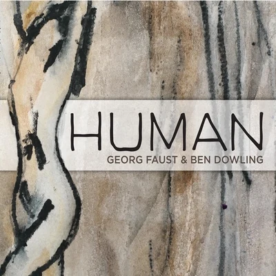 Ben DowlingGeorg Faust Human