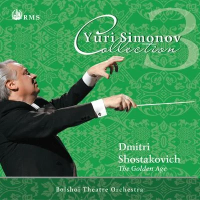 Shostakovich: The Golden Age, Op. 22 (multi-disc) 專輯 Yuri Simonov