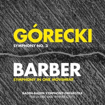 Górecki: Symphony No. 3 - Barber: Symphony in One Movement - Penderecki: Song of Cherubim 專輯 Werner Stiefel