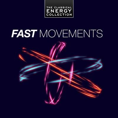 Fast Movements - The Classical Energy Collection 專輯 Odysseas Dimitriadis/St. Petersburg Orchestra of the State Hermitage Museum Camerata/Tbilisi Symphony Orchestra/Saulus Sondetskis/Eliso Bolkvadze