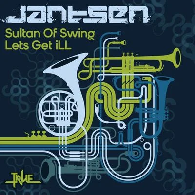 Sultan of SwingLets Get Ill 專輯 Jantsen