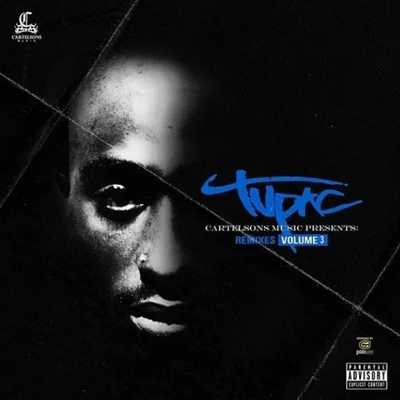 2Pac Remixes Vol. 3