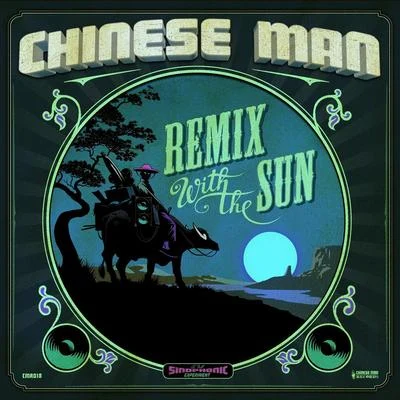 Remix With the Sun 專輯 Chinese Man