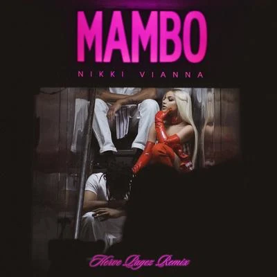 Mambo (Herve Pagez Remix) 專輯 Nikki Vianna