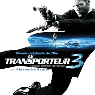 Alexandre AzariaNick Ingman The Transporter 3 (Bande Originale du Film)