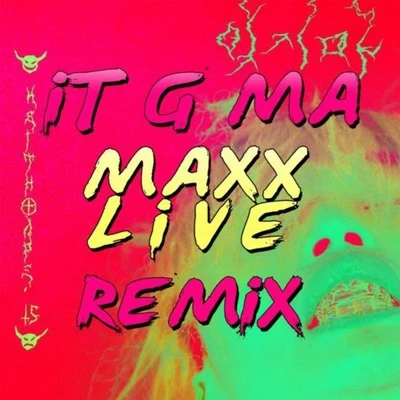 It G Ma (Maxx Live Remix) 專輯 Keith Ape/Ken Rebel