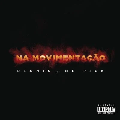 Na Movimentação 專輯 MC Koringa/Dennis DJ/Matheus & Kauan