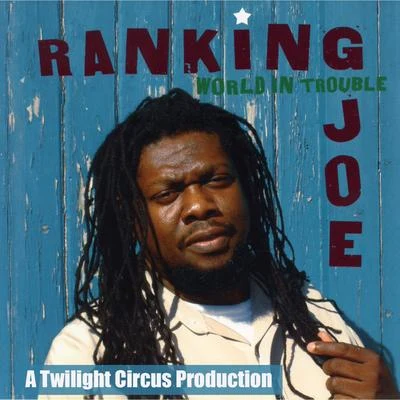 World In Trouble 專輯 Ranking Joe/Isaac Maya/Ed Solo