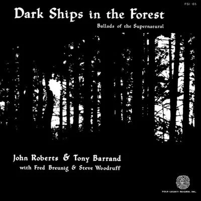 Dark Ships in the Forest: Ballads of the Supernatural 專輯 John Roberts