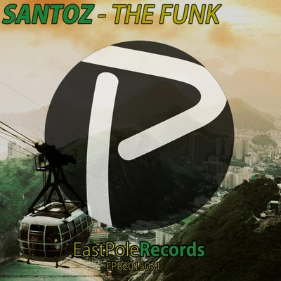 The Funk 專輯 Ingravidos Squad/Santoz/T & K