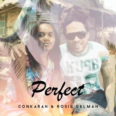 Conkarah Perfect (Reggae Cover)